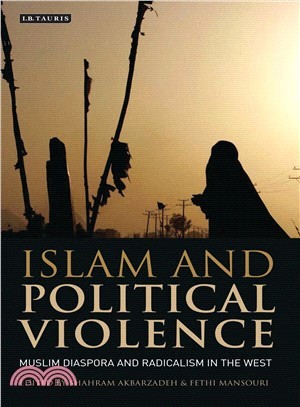 Islam and Political Violence: Muslim Diaspora and Radicalism in the West