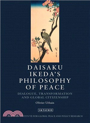 Daisaku Ikeda's Philosophy of Peace ─ Dialogue, Transformation and Global Civilization