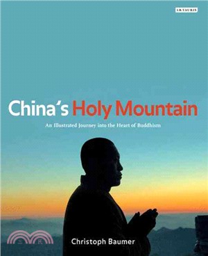 China's Holy Mountain ─ An Illustrated Journey into the Heart of Buddhism