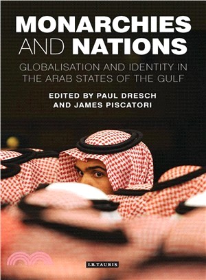 Monarchies and Nations ─ Globalisation and Identity in the Arab States of the Gulf