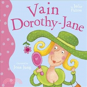 Vain Dorothy Jane