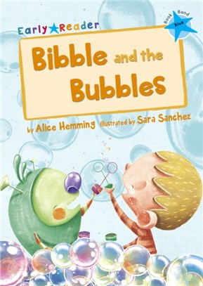 Bibble and the bubbles