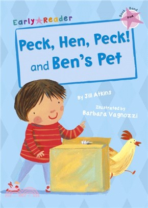 Peck, hen, peck! and Ben