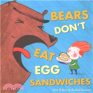 Bears Don't Eat Egg Sandwiches