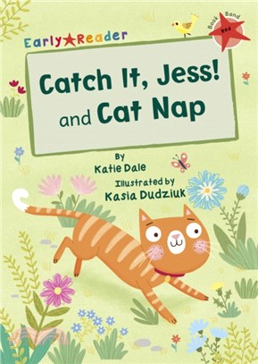 Level 2 (Red): Catch It, Jess! and Cat Nap (Maverick Early Reader)