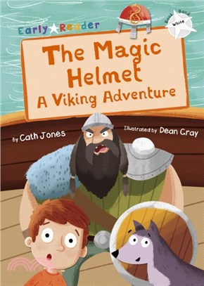 The magic helmet  : a Viking adventure