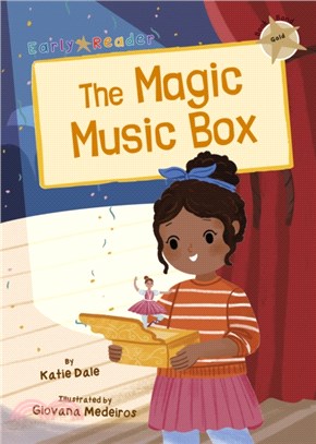 Maverick Early Reader 9-Gold: The Magic Music Box