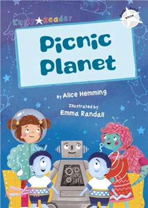 Maverick Early Reader 10-White: Picnic Planet