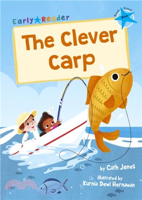 Level 4 (Blue): The Clever Carp (Maverick Early Reader)