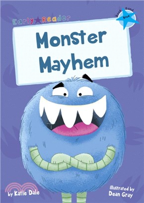 Level 4 (Blue): Monster Mayhem (Maverick Early Reader)