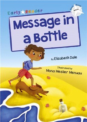 Message in a Bottle：(White Early Reader)