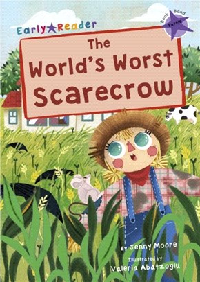 The World's Worst Scarecrow：(Purple Early Reader)