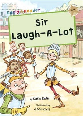 Sir Laugh-A-Lot：(Gold Early Reader)