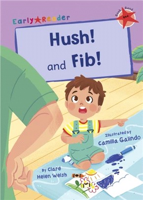 Hush! and Fib!：(Red Early Reader)