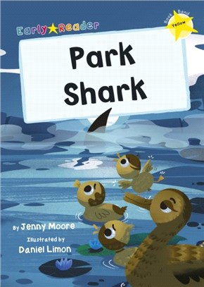 Park Shark：(Yellow Early Reader)