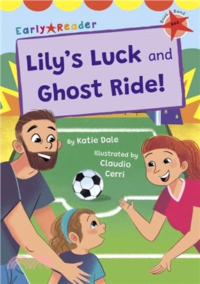 Lily's Luck and Ghost Ride!：(Red Early Reader)