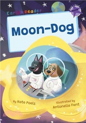 Moon-Dog：(Purple Early Reader)