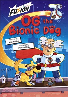 Og the Bionic Dog
