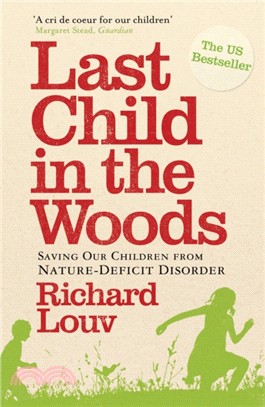 Last Child in the Woods :Sav...