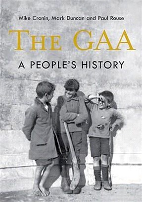 The GAA ― A People's History