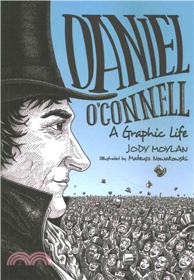 Daniel O'connell ― A Graphic Life