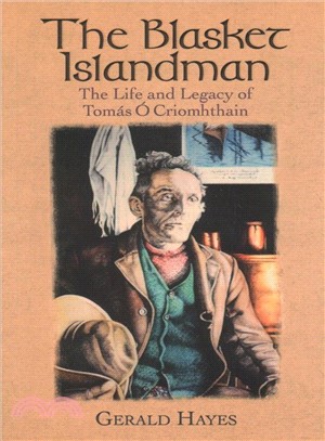 The Blasket Islandman ― The Life and Legacy of Tomas O Criomhthain