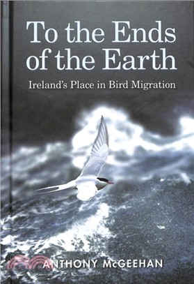 To the Ends of the Earth：Ireland's Place in Bird Migration