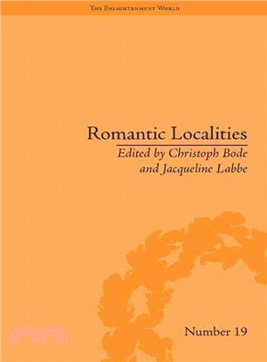 Romantic Localities: Europe Writes Place