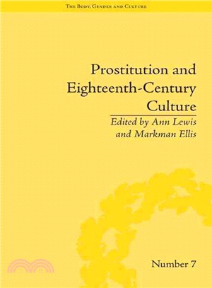 Prostitution and Eighteenth-Century Culture ─ Sex, Commerce and Morality