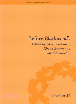 Before Blackwood's ─ Scottish Journalism in the Age of Enlightenment