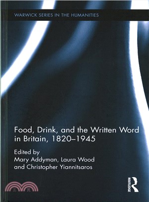Food, Drink and the Written Word in Britain 1820-1954