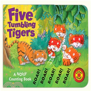 Five Tumbling Tigers: A Noisy Counting Book