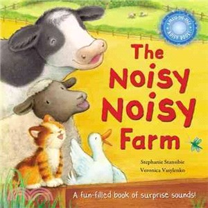 The Noisy Noisy Farm: A Very Noisy Picture Book (音效書)