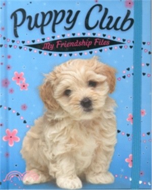 Puppy Club: My Friendship Files