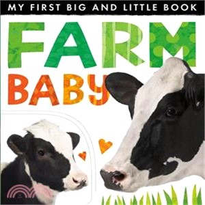 Farm baby :my first big and ...