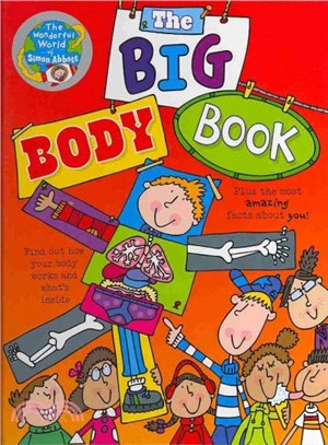 The Wonderful World of Simon Abbott: The Big Body Book