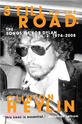 Still on the Road：The Songs of Bob Dylan Vol. 2 1974-2008