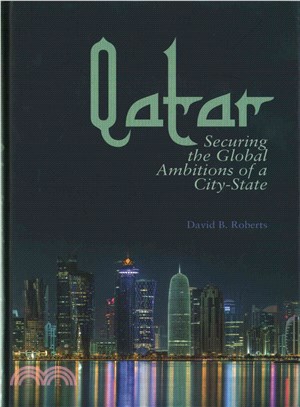 Qatar ─ Securing the Global Ambitions of a City-State