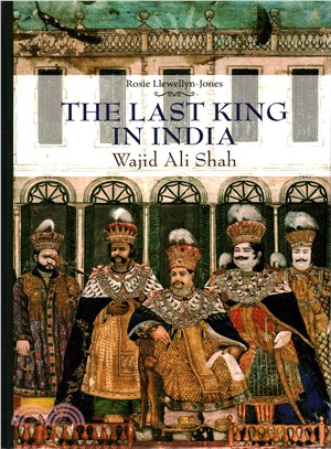 The Last King of India ― Wajid Ali Shah