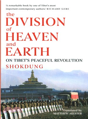 The Division of Heaven and Earth ─ On Tibet's Peaceful Revolution