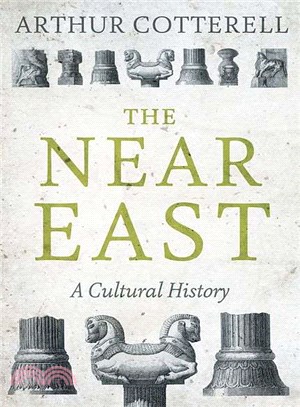 The Near East ― A Cultural History