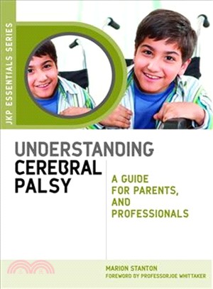 Understanding Cerebral Palsy ─ A Guide for Parents and Professionals