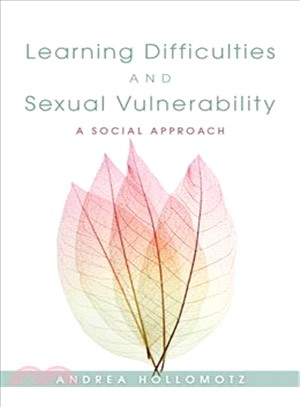Learning Difficulties and Sexual Vulnerability ─ A Social Approach