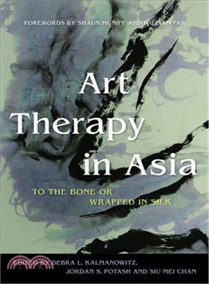 Art Therapy in Asia ─ To the Bone or Wrapped in Silk
