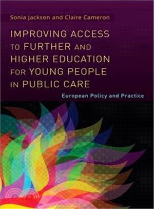 Improving Access to Further and Higher Education for Young People in Public Care ― European Research and Practice