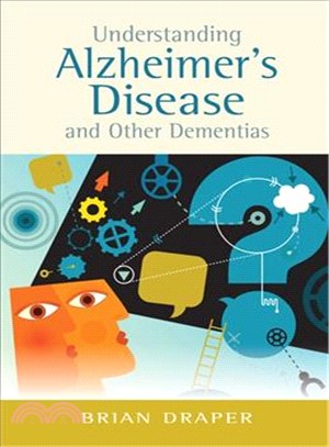 Understanding Alzheimer's Disease and Other Dementias