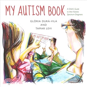 My Autism Book ─ A Child's Guide to their Autism Spectrum Diagnosis