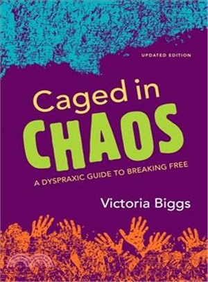 Caged in Chaos ─ A Dyspraxic Guide to Breaking Free