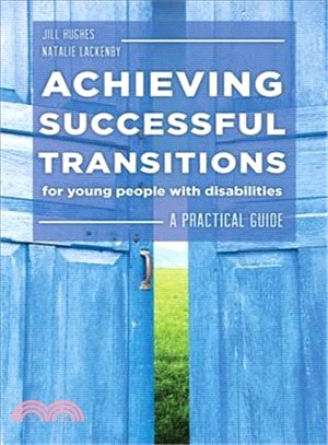 Achieving Successful Transitions for Young People With Disabilities ─ A Practical Guide