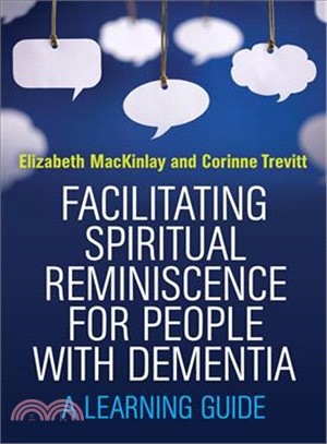 Facilitating Spiritual Reminiscence for Older People With Dementia ─ A Learning Guide